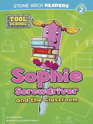 cover image of Sophie Screwdriver and the Classroom
